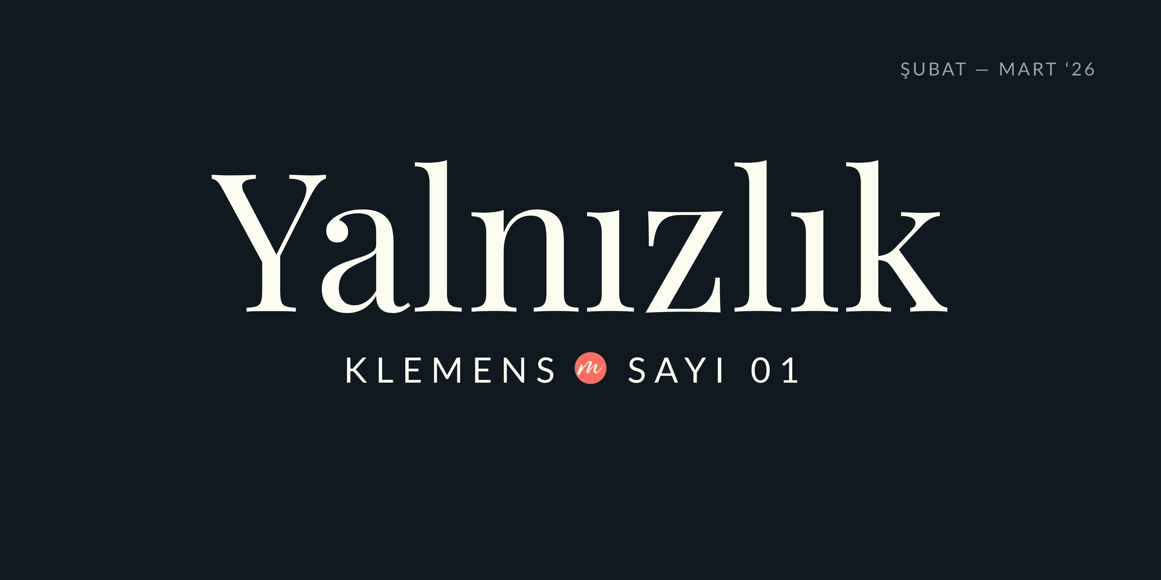 Yalnızlık, Klemens Bülten Sayı 01 afişi